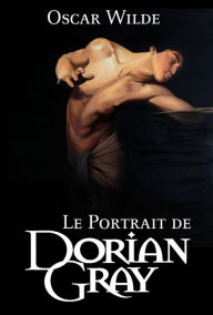 Title: Le Portrait de Dorian Gray, Author: Wilde Oscar