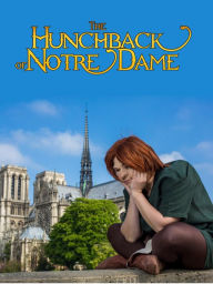 Title: The Hunchback of Notre Dame, Author: Victor Hugo