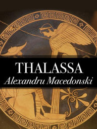 Title: Thalassa, Author: Alexandru Macedonski