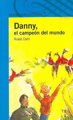 Danny el campeon del mundo (Danny The Champion of the World)