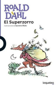 Title: El Superzorro, Author: Roald Dahl