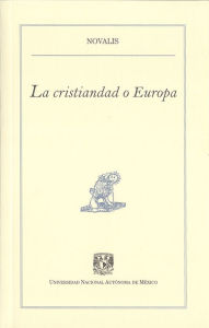 Title: La cristiandad o Europa, Author: Novalis