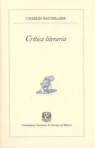 Title: Crítica literaria, Author: Charles Baudelaire