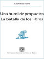 Una humilde propuesta. La batalla de los libros