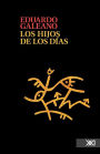 Los hijos de los días (Children of the Days: A Calendar of Human History)