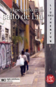Title: El pequeño gran salto de Liu, Author: Liu Zhenyun