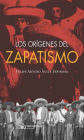 Los orígenes del zapatismo