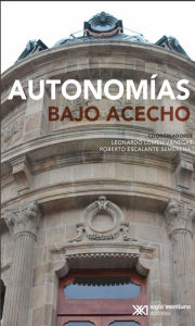 Title: Autonomías bajo acecho, Author: Juan Eulogio Guerra Liera