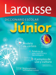 Title: Diccionario Escolar Junior: Larousse Junior School Dictionary, Author: Editors of Larousse (Mexico)