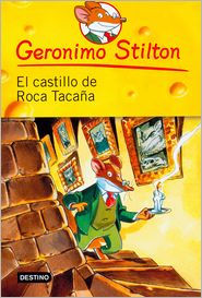 Title: El castillo de Roca Tacana (Wedding Crasher: Geronimo Stilton Series #28)), Author: Geronimo Stilton