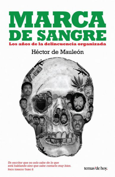 Marca de sangre: Los años de la delincuencia organizada