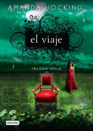 Title: El viaje: Trilogía Trylle I, Author: Amanda Hocking