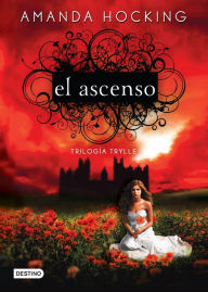 Title: El ascenso: Trilogía Trylle III, Author: Amanda Hocking