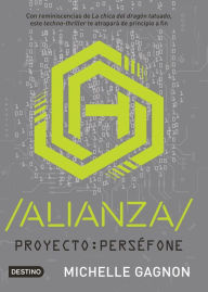 Title: /Alianza/: Proytecto: Perséfone, Author: Michelle Gagnon