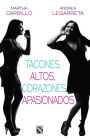 Tacones altos, corazones apasionados