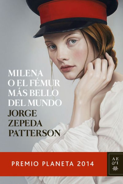 Milena o el fémur más bello del mundo (Edición mexicana)
