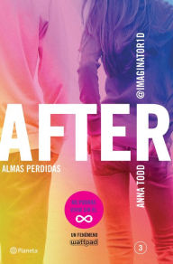 Title: After. Almas perdidas (Serie After 3) Edición mexicana, Author: Anna Todd