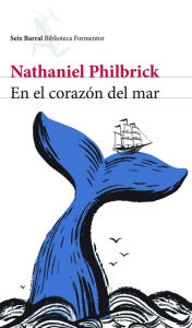 Title: En el corazon del mar, Author: Nathaniel Philbrick