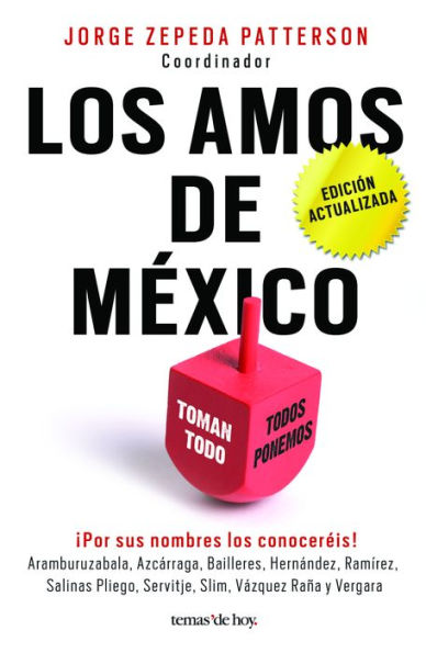 Los amos de Mexico.( 3ra edicion 2016 )
