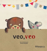 Title: Veo, veo / I Spy With My Little Eye, Author: Paula V squez
