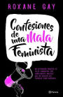 Confesiones de una mala feminista