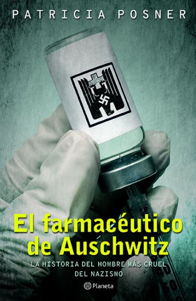 El farmaceutico de Auschwitz