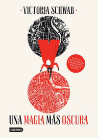 Title: Una magia más oscura, Author: V. E. Schwab