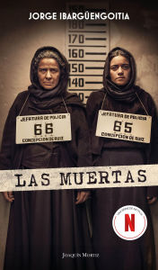Title: Las muertas (tie-in), Author: Jorge Ibargüengoitia