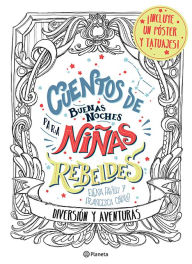 Title: Cuentos de buenas noches para ninas rebeldes. Diversion y aventuras, Author: Ni as Rebeldes