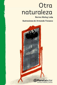 Title: OTRA NATURALEZA, Author: Norma Mu oz Ledo