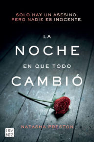 Title: La noche en que todo cambió (Edición mexicana), Author: Natasha Preston