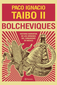 Title: Bolcheviques, Author: Paco Ignacio Taibo II