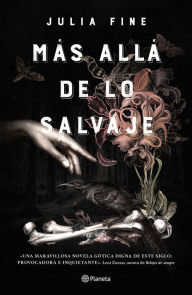 Title: Más alla de lo salvaje, Author: Julia Fine