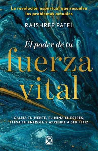 El poder de tu fuerza vital
