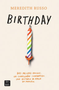 Title: Birthday, Author: Meredith Russo