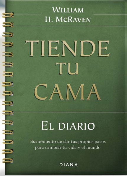 Diario. Tiende tu cama by William H. McRaven, Paperback | Barnes & Noble®