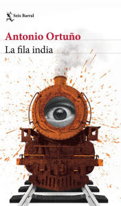 Title: La fila india, Author: Antonio Ortuño