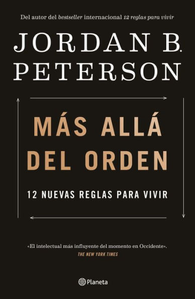 Más allá del orden (Edición mexicana): 12 nuevas reglas para vivir / Beyond Order: 12 More Rules for Life