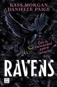 Title: Ravens, Author: Danielle Paige