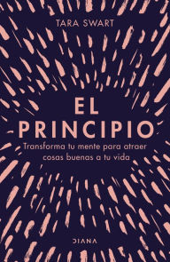Title: El principio, Author: Tara Swart