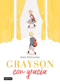 Title: Grayson con gracia, Author: Ami Polonsky