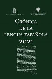 Title: Crónica de la lengua española 2021, Author: Real Academia Espa ola Real Academia Espa ola