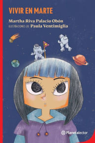 Title: Vivir en Marte, Author: Martha Riva Palacio