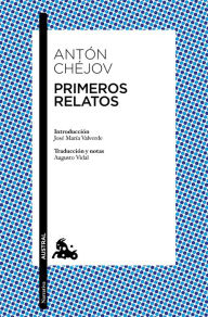 Title: Primeros relatos, Author: Anton Chekhov