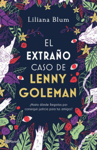 Title: El extraño caso de Lenny Goleman, Author: Liliana Blum
