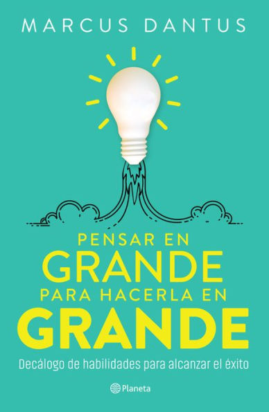Pensar en grande para hacerla