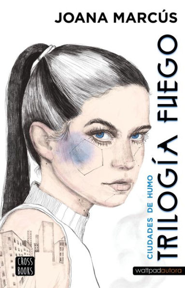 Trilogïa Fuego 1. Ciudades de Humo
