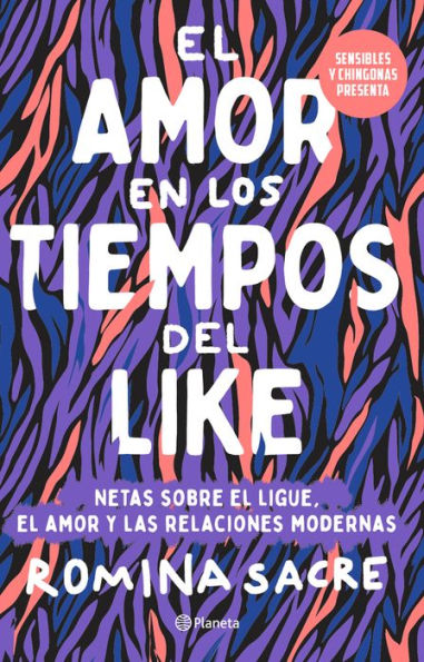 Sensibles y chingonas presenta: El amor en los tie