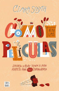 Title: Como en las películas, Author: Ciara Smyth