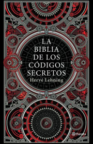Title: La biblia de los códigos secretos, Author: Hervé Lehning
